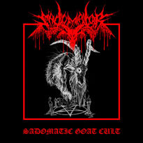 SADOMATOR - Sadomatic Goat Cult LP