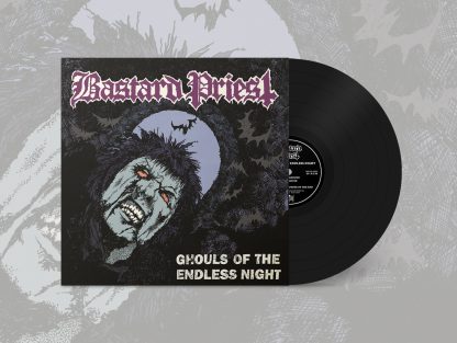BASTARD PRIEST - Ghouls Of The Endless Night LP (Black Vinyl)