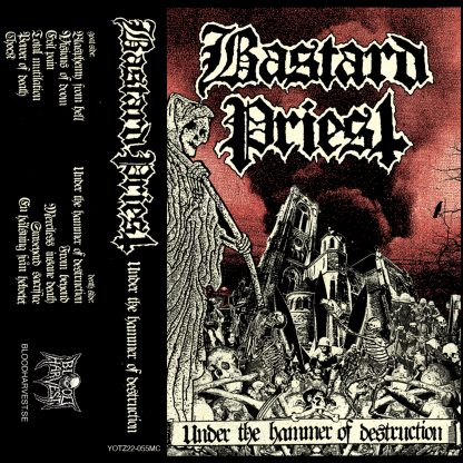 BASTARD PRIEST - Under The Hammer Of Destruction CASSETTE (Front)