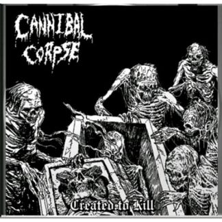 CANNIBAL CORPSE - Created To Kill CDr