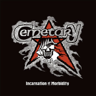 CEMETARY - Incarnation Of Morbidity 7EP (Black Vinyl)