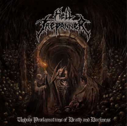 HELL TREPANNER - Unholy Proclamations of Death and Darkness 7EP