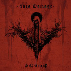 HELL UNITED – Aura Damage LP