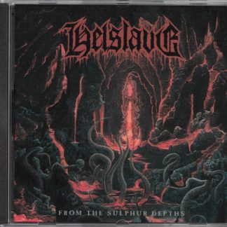 HELSLAVE - From The Sulphur Depths CD