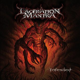 LACERATION MANTRA - Infested CD