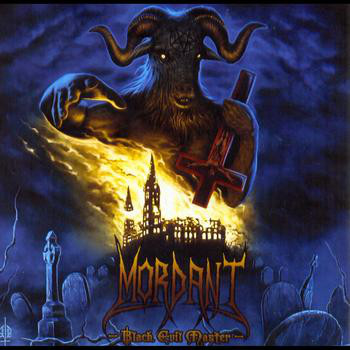 MORDANT – Black Evil Master 12″LP