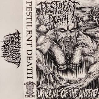 PESTILENT DEATH - Upheaval of the Undead CASSETTE (Front)