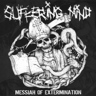 SUFFERING MIND - Messiah of Extermination LP